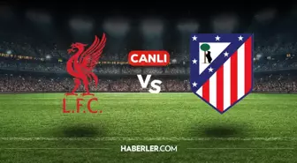 Liverpool Atletico Madrid CANLI izle! (ŞİFRESİZ) Liverpool Atletico Madrid maçı hangi kanalda, nasıl izlenir?