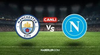 Manchester City Napoli CANLI izle! (ŞİFRESİZ) Manchester City Napoli maçı hangi kanalda, nasıl izlenir?