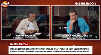 Magazin Bahane'de 'Kızılcık Şerbeti' senaryosu, Dilan Polat ve sağlık durumu masada