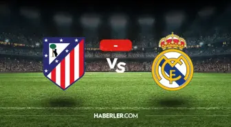 Atletico Madrid Real Madrid maçı kaç kaç, bitti mi? MAÇ SONUCU! Atletico Madrid Real Madrid golleri kim attı, canlı maç anlatımı!