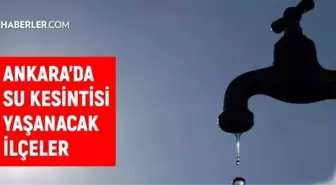 30 Eylül ASKİ Ankara su kesintisi: Ankara'da (Mamak, Etimesgut, Yenimahalle) sular ne zaman gelecek?