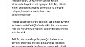 Adli Tıp Kurumu'nun Yapısını Güçlendirme Çalışmaları