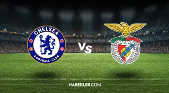Chelsea Benfica hangi kanalda? Chelsea Benfica maçını hangi kanal veriyor, nerede izlenir?
