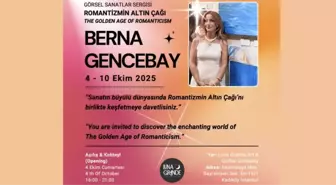 Berna Gencebay'ın 'Romantizmin Altın Çağı' Sergisi Açılıyor