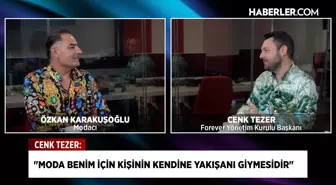 Cenk Tezer: Çıraklıktan Forever markasına, modada özgünlük ve vizyonla yol aldım