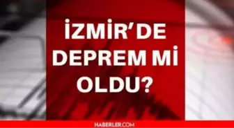 İzmir'de deprem mi oldu? SON DAKİKA! 6 Ekim İzmir'de az önce nerede deprem oldu?