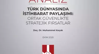 Türk Dünyasında İstihbarat Paylaşımı ve Güvenlik İş Birliği