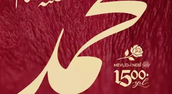 Mevlid-i Nebi 1500. Yıl