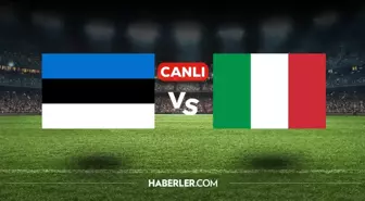 Estonya İtalya CANLI nereden izlenir? Estonya İtalya maçı hangi kanalda, nasıl izlenir?