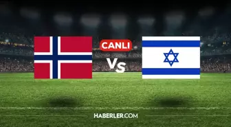 Norveç İsrail CANLI nereden izlenir? Norveç İsrail maçı hangi kanalda, nasıl izlenir?