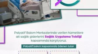 Palyatif Bakım Merkezlerine Destek: 6,8 Milyar TL Karşılanacak