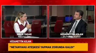 Dış Politika Analisti Hüsamettin Aslan: Gazze'de kalıcı bir ateşkes beklemiyorum