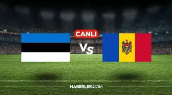 Estonya Moldova CANLI nereden izlenir? Estonya Moldova maçı hangi kanalda, nasıl izlenir?