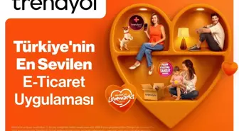 Trendyol, 'Türkiye'nin Lovemark'ları Araştırmasında En Sevilen E-Ticaret Markası Seçildi