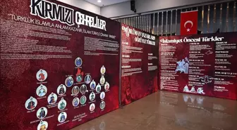 Başkentte Türk-İslam medeniyetine ışık tutan 'Kırmızı Çehreliler' sergisi açıldı