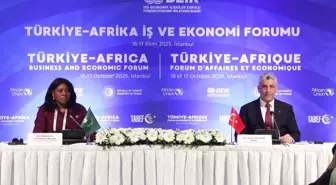 Türkiye-Afrika İş ve Ekonomi Forumu: Ticaret Hacmi 7 Kat Artış Gösterdi