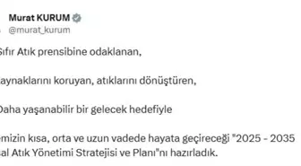 Ulusal Atık Yönetimi Stratejisi ve Planı Açıklandı