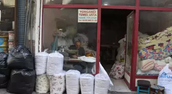 Yarım Asırlık Yorgancı Temel Çoğalmış Mesleğini Yaşatmaya Çalışıyor