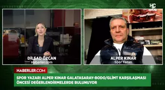 Alper Kınar: Galatasaray-Bodo/Glimt karşılaşması Leroy Sane'nin maçı olabilir