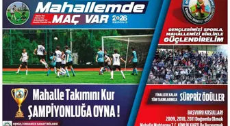 Denizli'de 'Mahallemde Maç Var' Futbol Turnuvası Başladı