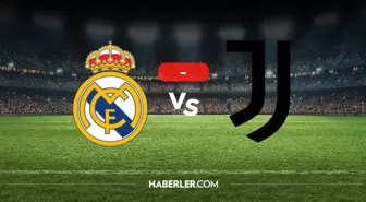 Real Madrid Juventus maçı kaç kaç, bitti mi? MAÇ SONUCU! Real Madrid Juventus golleri kim attı, canlı maç anlatımı!