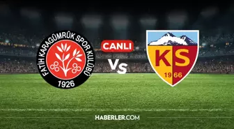 Fatih Karagümrük Kayserispor CANLI nereden izlenir? Fatih Karagümrük Kayserispor maçı hangi kanalda, nasıl izlenir?