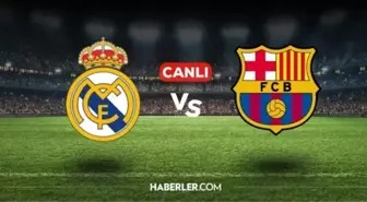 Real Madrid - Barcelona CANLI izle! (ŞİFRESİZ) Real Madrid - Barcelona maçı hangi kanalda, nasıl izlenir?
