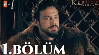 ATV Kuruluş Orhan 1. bölüm Full HD tek parça izle! Kuruluş Orhan 1. bölüm nereden izlenir?