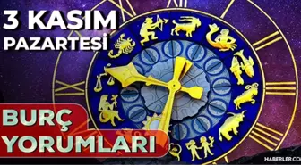 3 Kasım Günlük Burç Yorumları 2025! Kova, Akrep, Boğa, Başak burcu AŞK, EVLİLİK, KARİYER, SAĞLIK yorumu