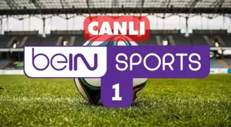 Bein Sports 1 CANLI izle! Bein Sports kesintisiz donmadan şifresiz canlı link var mı?