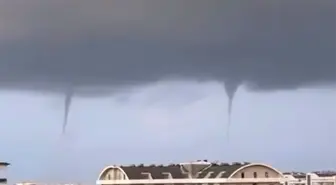 Antalya'da Hortumlar Karaya Ulaşmadan Etkisini Kaybetti