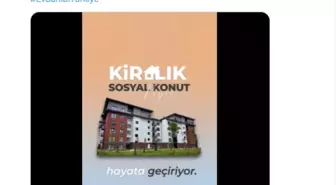 İstanbul'da 15 Bin Kiralık Sosyal Konut Projesi Başlıyor