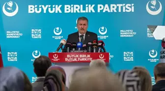 BBP Genel Başkanı Destici, gündemi değerlendirdi