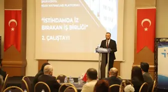 Konya'da İstihdamda İz Bırakan İş Birliği Çalıştayı Gerçekleştirildi