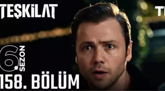 Teşkilat 158. bölüm Full HD izle! TRT 1 Teşkilat son bölüm tek parça izle!