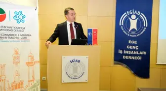 EGİAD'dan İtalya ile İş Yapmak Semineri