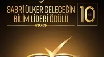 Sabri Ülker Geleceğin Bilim Lideri Ödülü için Başvurular Başladı