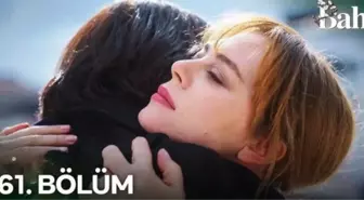Bahar 61. bölüm Full HD izle! Bahar son bölüm izle! Bahar 61. bölüm neden yayınlanmadı mı, günü mü değişti? Bahar yeni bölüm ne zaman?