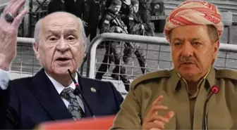 Barzani Bahçeli'ye ne dedi? Bahçeli Barzani'ye ne demişti?
