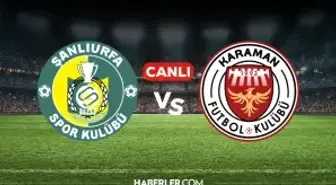 Şanlıurfaspor Karaman FK CANLI nereden izlenir? Şanlıurfaspor Karaman FK maçı hangi kanalda, nereden izlenir?