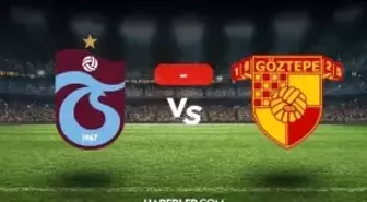 Göztepe - Trabzonspor maçı saat kaçta, hangi kanalda?