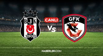Beşiktaş Gaziantep FK canlı nereden izlenir? Beşiktaş Gaziantep FK maçı hangi kanalda, nereden izlenir?