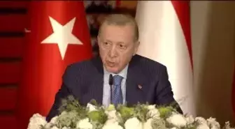 Cumhurbaşkanı Erdoğan : Macaristan'la ticaret hacmi hedefimiz 10 milyar dolar