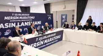 7'nci Uluslararası Mersin Maratonu'nun basın lansmanı yapıldı