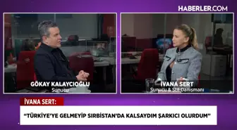 İvana Sert Hayatının Dönüm Noktalarını Anlattı: 'Oğlum en büyük destekçim'