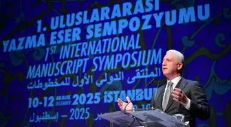 '1. Uluslararası Yazma Eser Sempozyumu' İstanbul'da başladı