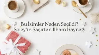 Soley'den Sıcacık Bir Dokunuş: Çalışan ve Çalışan Çocuklarının İsimleri Yeni Koleksiyonlarda Yaşam Buluyor