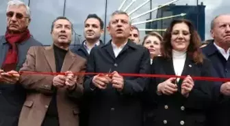 CHP Genel Başkanı Özgür Özel, Partisinin İl Binasının Açılışını Yaptı