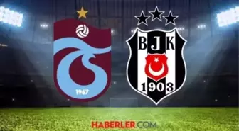 TRABZONSPOR BEŞİKTAŞ MAÇI NE ZAMAN? Trabzonspor Beşiktaş maçı saat kaçta, hangi kanalda?