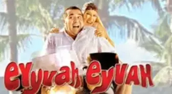 Eyyvah Eyvah filmi oyuncuları kim, konusu ne, sonu nasıl bitiyor? Eyyvah Eyvah filmi ne zaman, nerede çekildi?